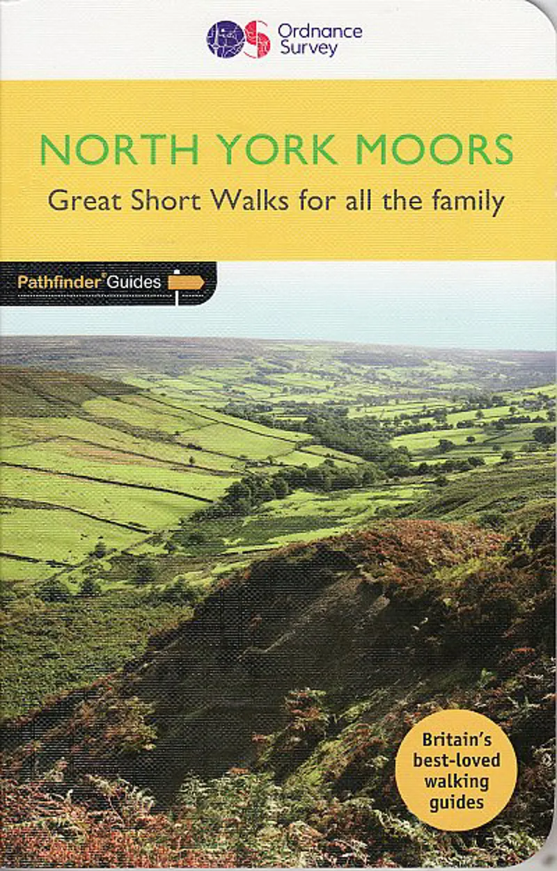 North York Moors - Pathfinder Guides 13 - Great short walks for all the family